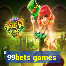 99bets games